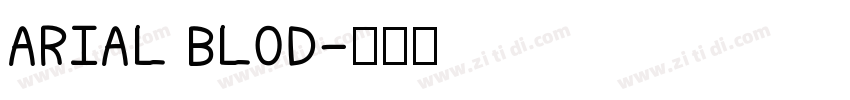 ARIAL BLOD字体转换
